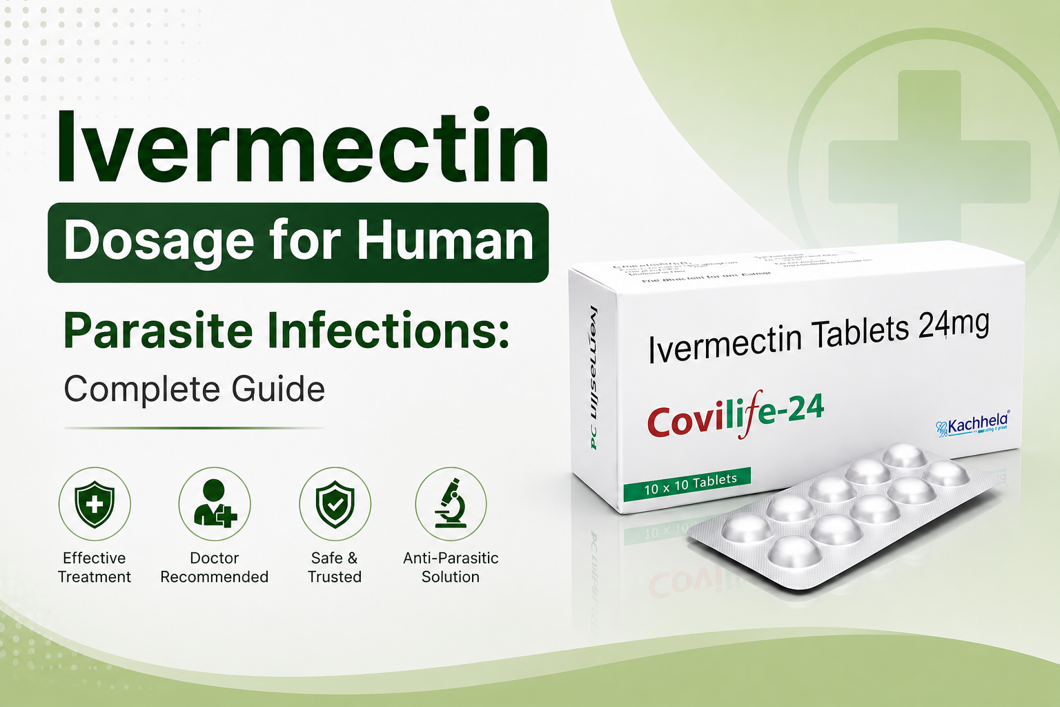 Ivermectin Dosage for Human Parasite Infections: Complete Guide
